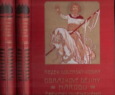 Obrázkové dějiny národa Československého I. a II.