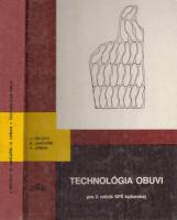 Technológia obuvi pre 3. ročník SPŠ kožiarskej