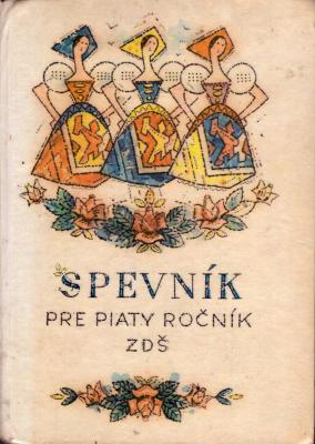 Spevník pre 5. ročník základných deväťročných škôl