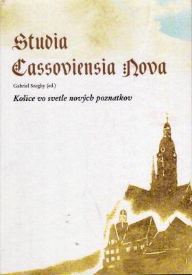 Košice vo svetle nových poznatkov