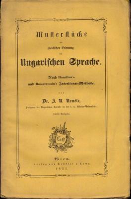 Musterstücke zur praktischen erlernung der Ungarischen Sprache