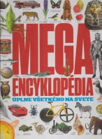 Megaencyklopedia plne všetkého na svete