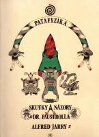 Skutky a názory doktora Faustrolla, patafyzika