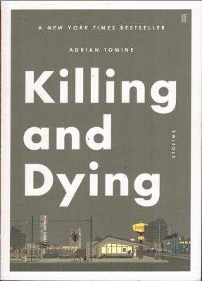 Killing and Dying