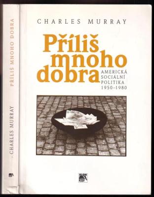 Příliš mnoho dobra