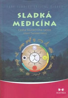 Sladká medicína