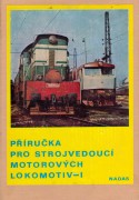 Příručka pro strojvedoucí motorových lokomotiv - I.