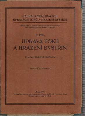 Nauka o melioracích, úpravách toků a hrazení bystřin