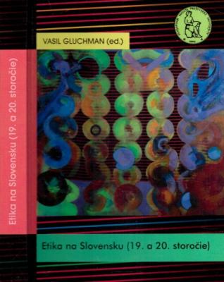 Etika na Slovensku (19. a 1. polovica 20. storočia)