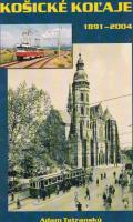 Košické koľaje 1891-2004