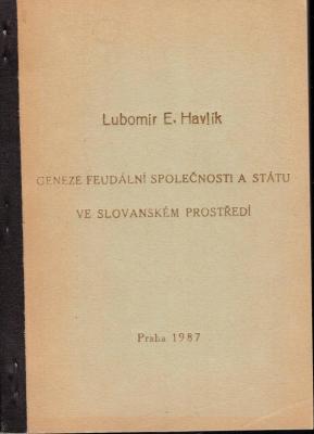 Geneze feudální společnosti a státu ve slovanském prostředí