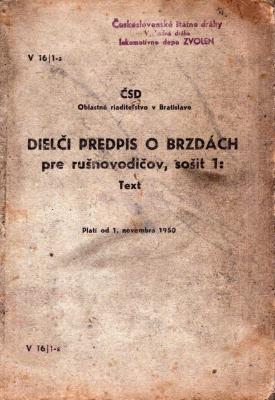 ČSD V16/1-s DIEĽČI PREDPIS O BRZDACH PRE RUŠŇOVODIČOV