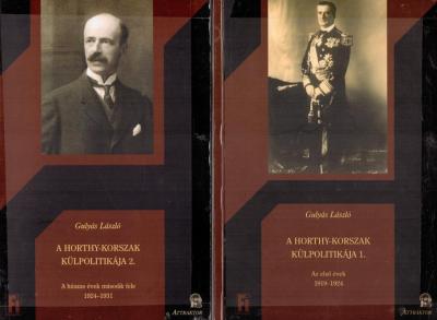 A Horthy - Korszak Külpolitikája I. - II.