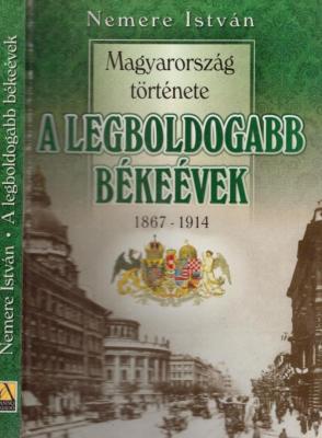 A legboldogabb békeévek