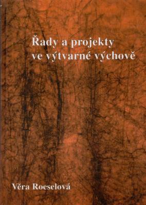 Řady a projetky ve výtvarné výchově