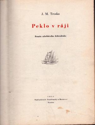 Peklo v ráji, Lokongo