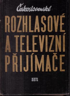 Československé rozhlasové a televizní přijímače, I. - II. díl