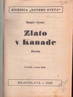 Zlato v Kanade, Kráľ lesov