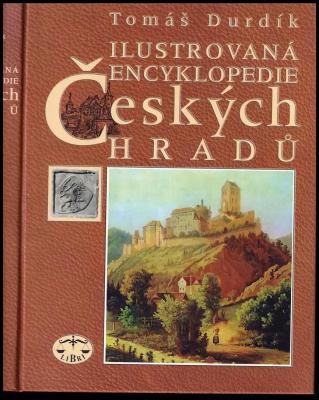 Ilustrovaná encyklopedie českých hradů