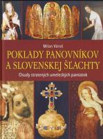 Poklady panovníkov a slovenskej šľachty