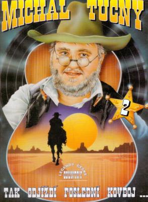 Tak odjíždí poslední kovboj II.