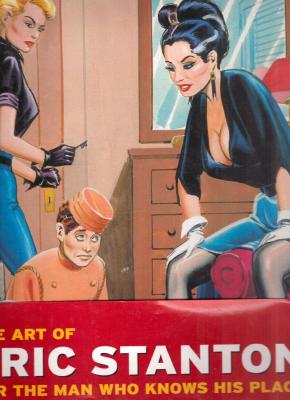 The art of Eric Stanton for the man who knows his place