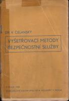Vyšetřovací metody bezpečnostní služby