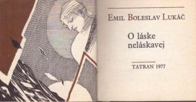 O láske neláskavej