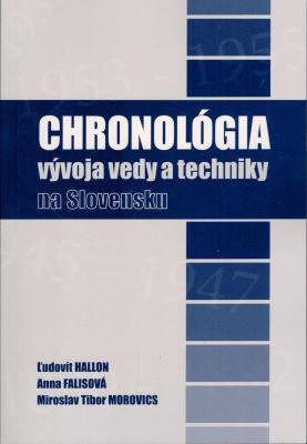 Chronológia vývoja vedy a techniky na Slovensku