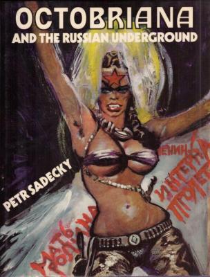 Octobriana and the Russian underground
