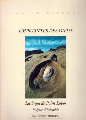 Empreintes des dieux : la saga de Point Lobos.