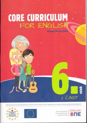 Core Curriculum for English 6. ročník - 2. čásť