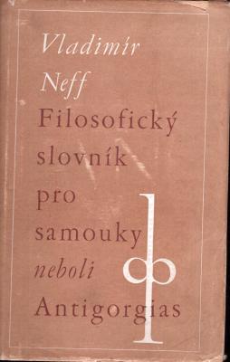 Filosofický slovník pro samouky neboli Antigorgias