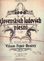 1000 slovenských ľudových piesní - Viliam Figuš- Bystrý