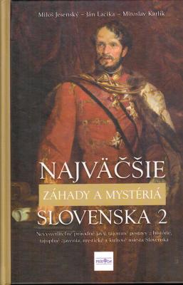 Najväčšie záhady a mystériá Slovenska 2