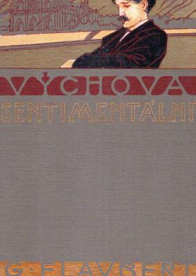 Výchova sentimentální I., III.