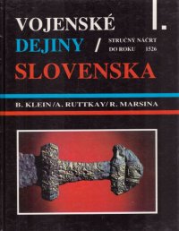 Vojenské dejiny Slovenska I.-III.