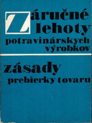 Záručné lehoty potravinárskych výrobkov a zásady prebierky tovaru