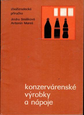 Konzervárenské výrobky a nápoje