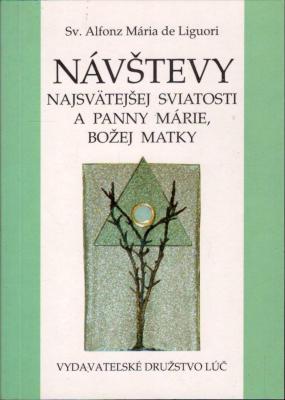 Návštevy Najsvätejšej sviatosti a Panny Márie, Božej Matky