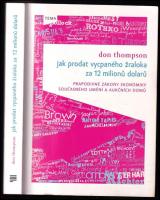 Jak prodat vycpaného žraloka za 12 milionů dolarů