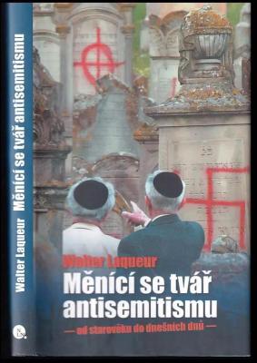 Měnící se tvář antisemitismu