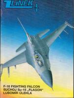 zlínek F - 16 fighting falcon suchoj Su - 15 Flagon  Lubomír úlehla