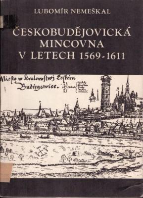 Českobudějovická mincovna v letech 1569-1611