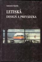 LETISKÁ - DESIGN A PREVÁDZKA