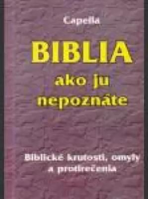 Biblia ako ju nepoznáte