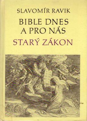 Bible dnes a pro nás