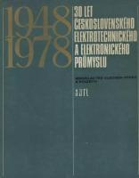 30 let československého elektrotechnického a elektronického průmyslu