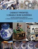 Chemický priemysel v zrkadle dejín Slovenska