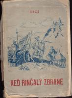 Keď rinčaly zbrane